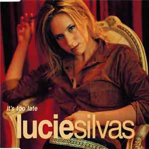 Lucie Silvas - It's Too Late Album