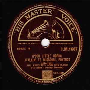 Sid Phillips Band - (Poor Little Robin) Walkin' To Missouri/ Did You Ever See A Dream Walking Album
