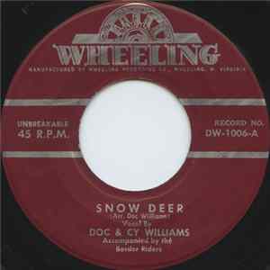 Doc Williams And Cy Williams - Snow Deer / Roses Are Blooming Album