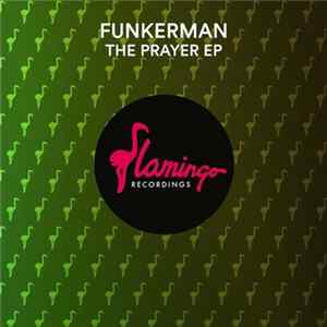 Funkerman - The Prayer EP Album