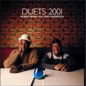 Robert Barry And Fred Anderson - Duets 2001 Album