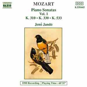 Mozart, Jenö Jandó - Piano Sonatas Vol. 1 - K. 310 • K. 330 • K. 533 Album