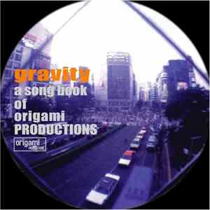 Various - Gravity (A Song Book Of Origami Productions) Album