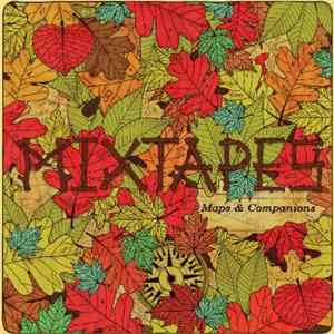 Mixtapes - Maps & Companions Album