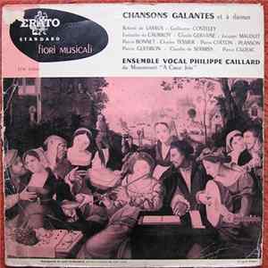 Philippe Caillard Vocal Ensemble - Chansons Galantes Album