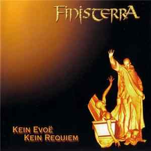 Finisterra - Kein Evoë - Kein Requiem Album