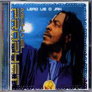 Michael Prophet - Lead Us O Jah Album