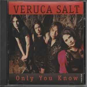Veruca Salt - Only You Know Album