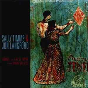 Sally Timms & Jon Langford - Songs Of False Hope And High Values Album