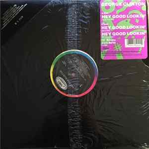 George Clinton - Hey Good Lookin' Album