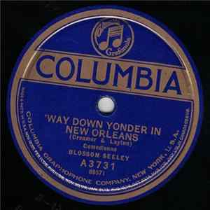 Blossom Seeley - 'Way Down Yonder In New Orleans / Mississippi Choo Choo Album