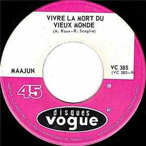 Maajun - Vivre La Mort Du Vieux Monde Album