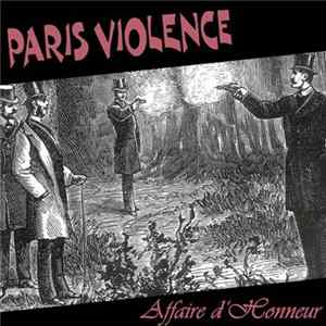 Paris Violence - Affaire D'Honneur Album