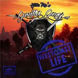 Gorilla Gang - West Coast Life Album