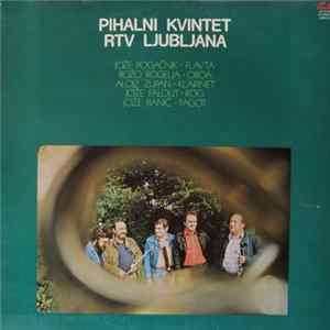 Pihalni Kvintet RTV Ljubljana - Pihalni Kvintet RTV Ljubljana Album