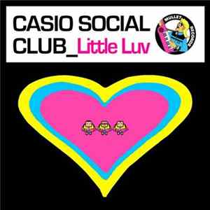 Casio Social Club - Little Luv Album