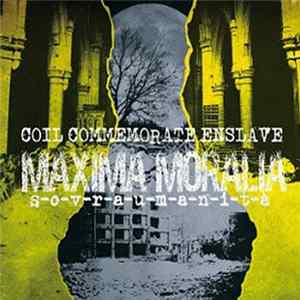 Coil Commemorate Enslave - Maxima Moralia Sovraumanit Album
