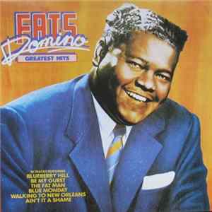 Fats Domino - The Fats Domino Greatest Hits Album