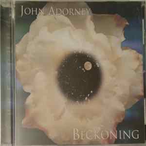 John Adorney - Beckoning Album