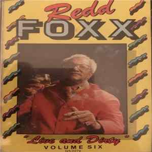 Redd Foxx - Live And Dirty - Volume Six Album