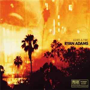 Ryan Adams - Ashes & Fire Album