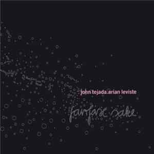 John Tejada.Arian Leviste - Fairfax Sake Album
