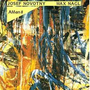 Josef Novotny, Max Nagl - AMen# Album