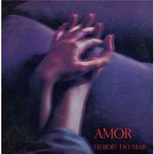 Heróis Do Mar - Amor Album