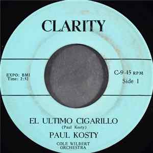 Paul Kosty - El Ultimo Cigarillo Album