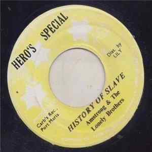 Amstrong & The Lonely Brothers - History Of Slave Album