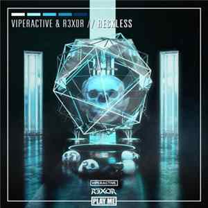 Viperactive & R3x0R - Reckless Album