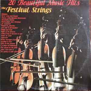 The Festival Strings - 20 Beautiful Music Hits Album