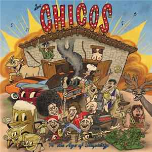 Los Chicos - In The Age Of Stupidity Album