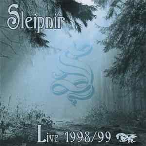 Sleipnir - Live 1998 / 99 Album