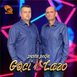 Goci i Lazo - Pusta Polja Album