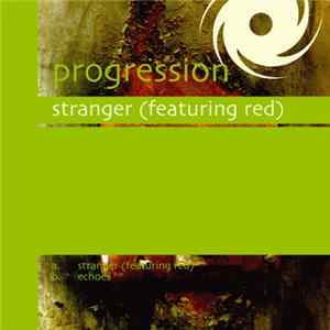 Progression Featuring Red - Stranger Album