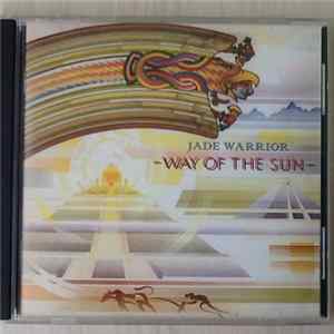 Jade Warrior - Way Of The Sun Album