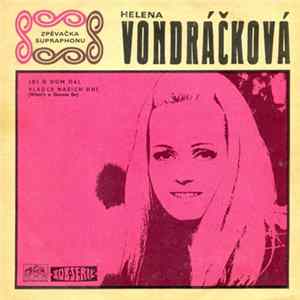 Helena Vondráčková - Jdi O Dům Dál / Vládce Našich Dní (What's A Gonna Be) Album