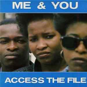 Me & You - Access The File Album