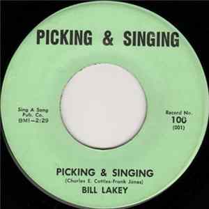 Bill Lakey - Picking & Singing / Charley's Pride Album