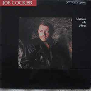 Joe Cocker - Unchain My Heart Album