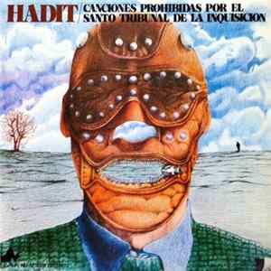 Hadit - Canciones Prohibidas Por El Santo Tribunal De La Inquisicion Album