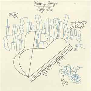 Benny Sings - City Pop Album