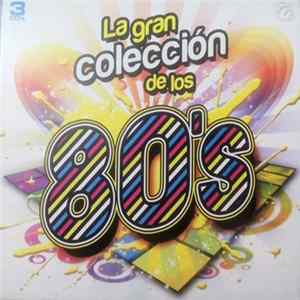 Various - La Gran Colección De Los 80's Album