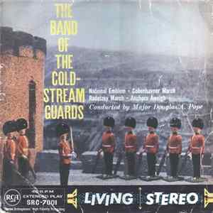 The Band Of The Coldstream Guards Conducted By Major Douglas A. Pope - The Band Of The Coldstream Guards Album