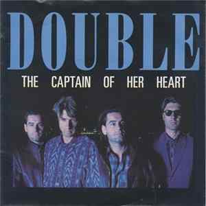 Double - The Captain Of Her Heart Album