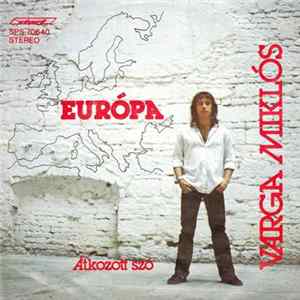 Varga Miklós - Európa Album