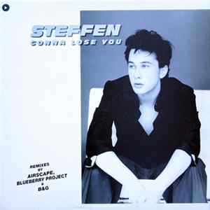 Steffen - Gonna Lose You Album