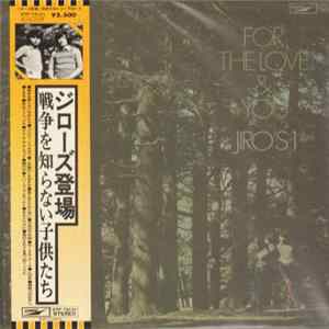 Jiro's - For The Love & You Album