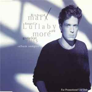 Richard Marx - Angel's Lullaby And More Greatest Hits Album